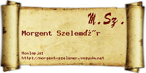 Morgent Szelemér névjegykártya